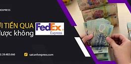 Fedex Có Nhận Chuyển Tiền Không