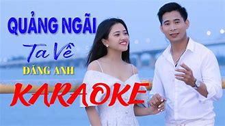 Karaoke Quảng Ngãi Ta Về Tông Nam