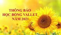 Kết Quả Học Bổng Vallet 2021 Miền Nam Result