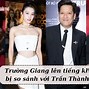 Trường Giang Khen Trấn Thành Mai Hồ Là Ai